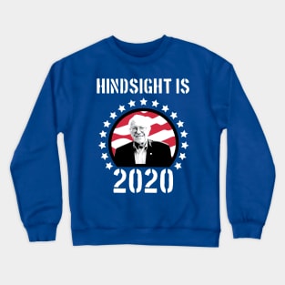 Hindsight is 2020 Crewneck Sweatshirt